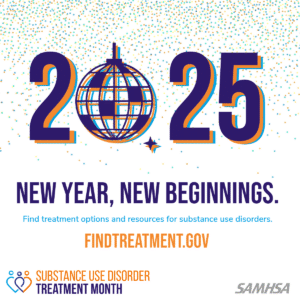 substance use disorder treatment month graphic 2025, new year, new beginnings, findtreatment.gov